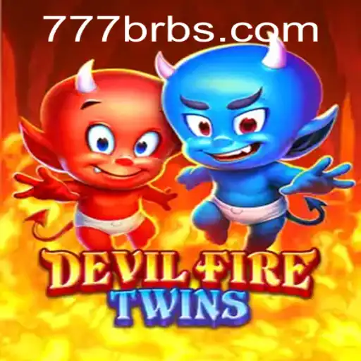 Explore the Exciting World of DevilFireTwins: A 777 BR Adventure