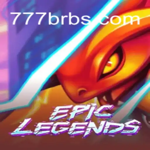 EpicLegends and the Rise of 777 BR: A Thrilling Gaming Phenomenon