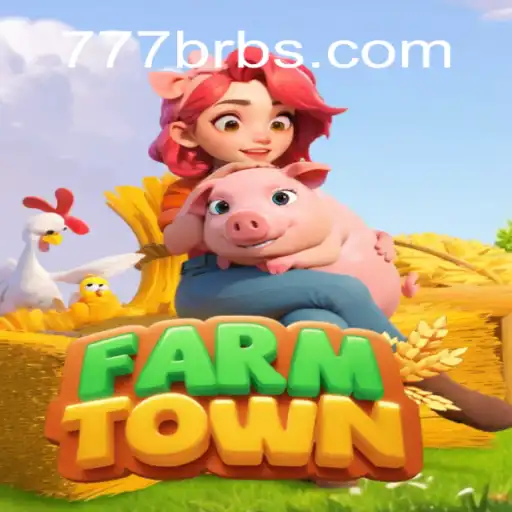 Exploring FarmTown: A Virtual Utopia Cultivating the Spirit of 777 BR